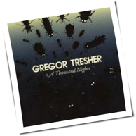 Gregor Tresher - A Thousand Nights