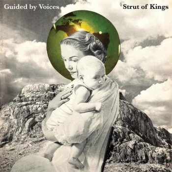 Guided By Voices - Strut Of Kings Artwork