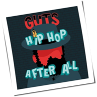 Guts - Hip Hop After All