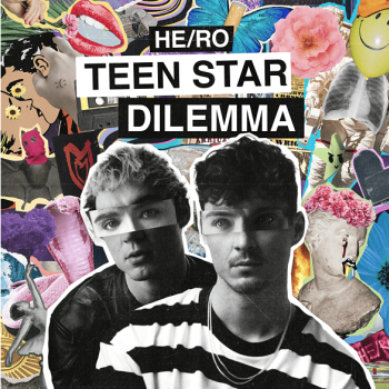 HE/RO - Teen Star Dilemma Artwork