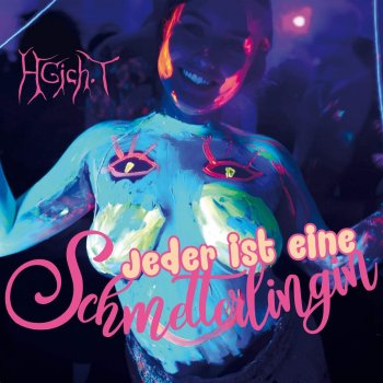 HGich.T - Jeder Ist Eine Schmetterlingin Artwork