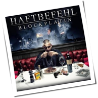 Haftbefehl - Blockplatin