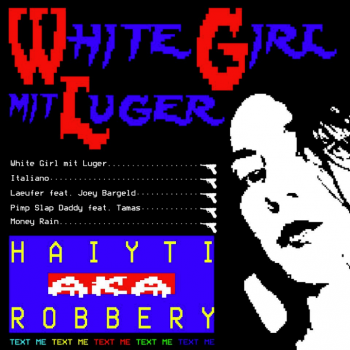 Haiyti - White Girl Mit Luger Artwork