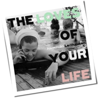 Hamilton Leithauser - The Loves of Your Life