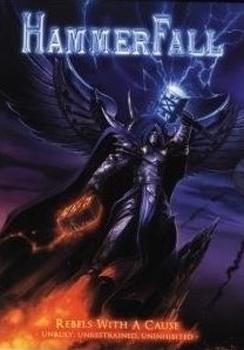 Hammerfall - Rebels With A Cause - Unruly, Unrestrained, Uninhibited Artwork