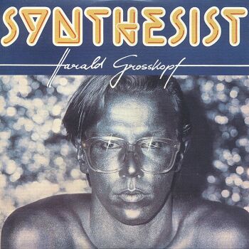Harald Grosskopf - Synthesist Artwork