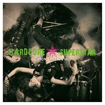Hardcore Superstar - C'Mon Take On Me Artwork