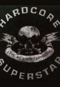Hardcore Superstar - Live At Sticky Fingers Artwork