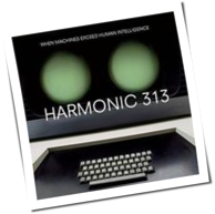 Harmonic 313 - When Machines Exceed Human Intelligence