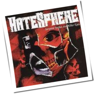 Hatesphere - Serpent Smiles And Killer Eyes