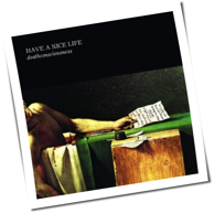Have A Nice Life - Deathconsciousness