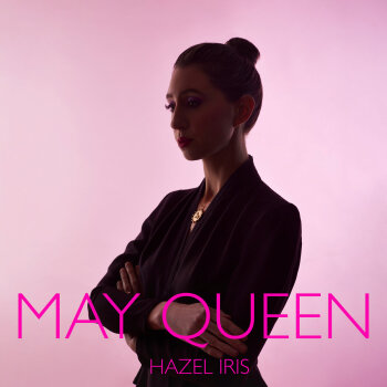 Hazel Iris - May Queen Artwork