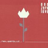 Heiligenblut - One Zero Love