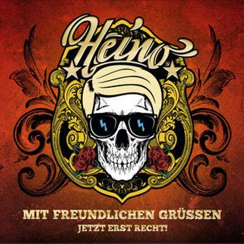 Heino - Mit Freundlichen Grüßen - Jetzt Erst Recht! Artwork