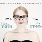 Heinz Rudolf Kunze & Räuberzivil - Hier Rein Da Raus Artwork
