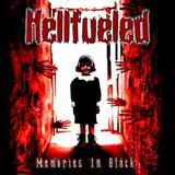 Hellfueled - Memories In Black Artwork