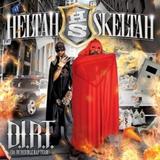 Heltah Skeltah - D.I.R.T. (Da Incredible Rap Team)