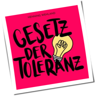 Henning Wehland - Gesetz Der Toleranz