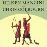 Hilken Mancini And Chris Colbourn - Hilken Mancini And Chris Colbourn