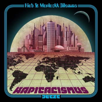 Hiob & Morlockk Dilemma - Kapitalismus Jetzt Artwork