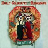 Holly Golightly & The Brokeoffs - Dirt Don't Hurt Artwork