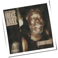 Horace Andy - Serious Times