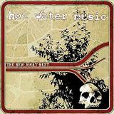 Hot Water Music - The New What Next Artwork