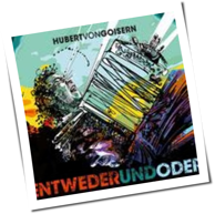 Hubert von Goisern - Entwederundoder