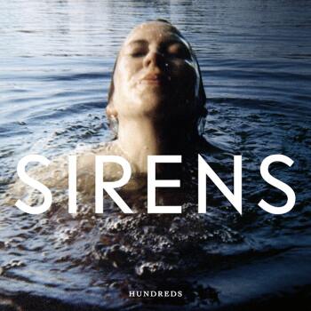 Hundreds - Sirens