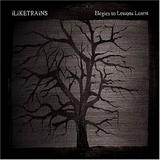 I Like Trains - Elegies To Lessons Learnt Artwork