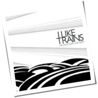 I Like Trains - He Who Saw The Deep