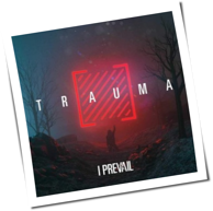 I Prevail - Trauma