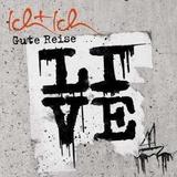 Ich+Ich - Gute Reise Live Artwork