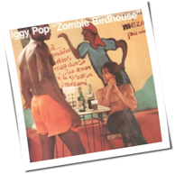 Iggy Pop - Zombie Birdhouse (Re-Release)