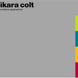 Ikara Colt - Modern Apprentice