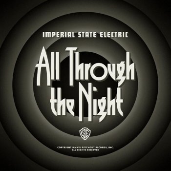 Imperial State Electric - All Through The Night