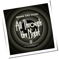 Imperial State Electric - All Through The Night