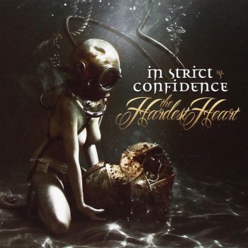 In Strict Confidence - The Hardest Heart