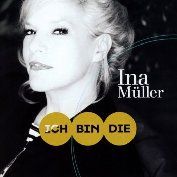 Ina Müller - Ich Bin Die Artwork