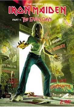Iron Maiden - The History Of Iron Maiden - Part 1: The Early Days Artwork