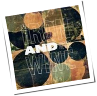 Iron & Wine - Around The Well