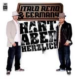 Italo Reno und Germany - Hart Aber Herzlich Artwork