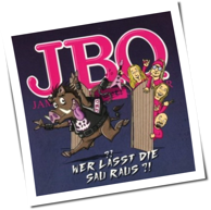 J.B.O. - Wer Lässt Die Sau Raus?!