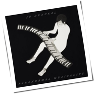 JB Dunckel - Paranormal Musicality