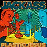 Jackass - Plastic Jesus