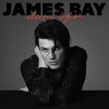 James Bay - Electric Light Artwork