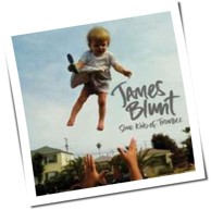 James Blunt - Some Kind Of Trouble
