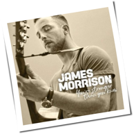 James Morrison - You're Stronger Than You Know
