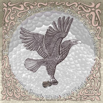 James Yorkston, Nina Persson and The Second Hand Orchestra - The Great White Sea Eagle