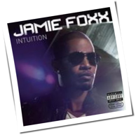 Jamie Foxx - Intuition